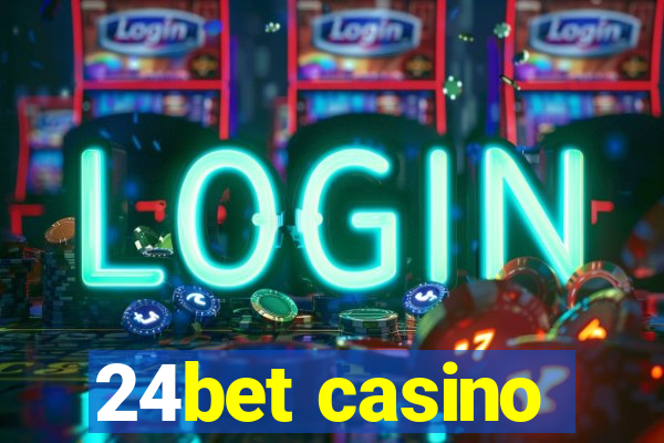 24bet casino